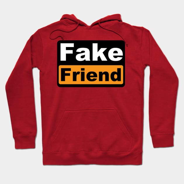 Fake Friend Hoodie by Jandara